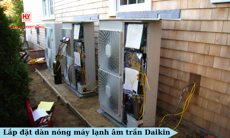Lắp đặt dàn nóng máy lạnh âm trần Daikin dòng FCNQ