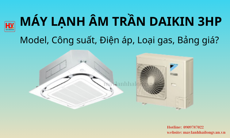 Máy lạnh âm trần Daikin 3hp giá gốc và thi công chuyên nghiệp tại HCM