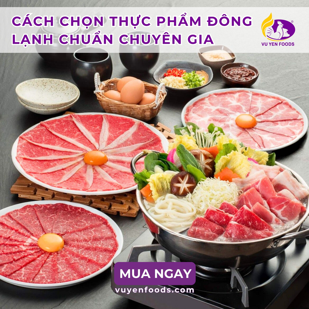 cach chon thuc pham dong lanh chuan chuyen gia.webp