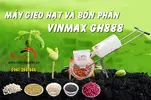 May-gieo-hat-2-chuc-nang-Vinmax-GH888 (2).webp
