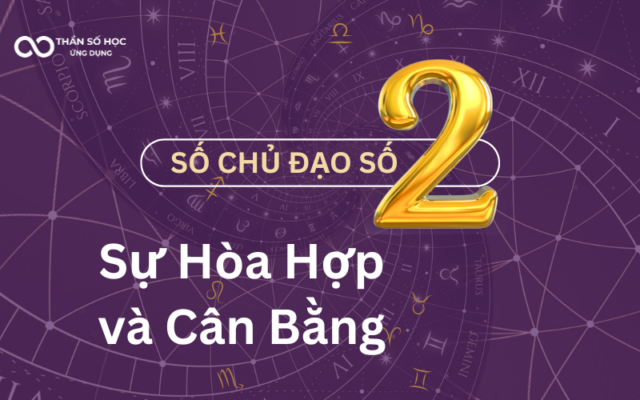 Số Chủ Đạo 2 – Bí Mật Đằng Sau Sự Hòa Hợp và Cân Bằng