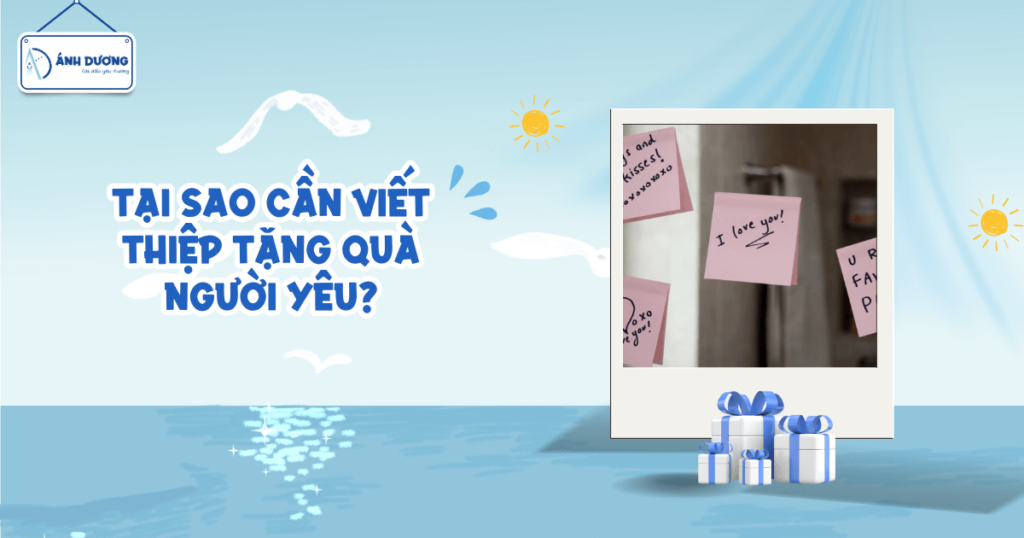 Tại Sao Cần Viết Thiệp Tặng Quà Người Yêu?