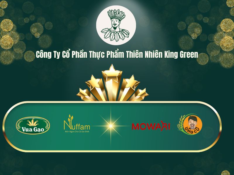 Công Ty CP Thực Phẩm Thiên Nhiên King Green: Tiên Phong Trong Sản Xuất Thực Phẩm Từ Gạo