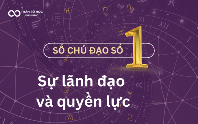 Số chủ đạo 1 - Sự lãnh đạo và quyền lực