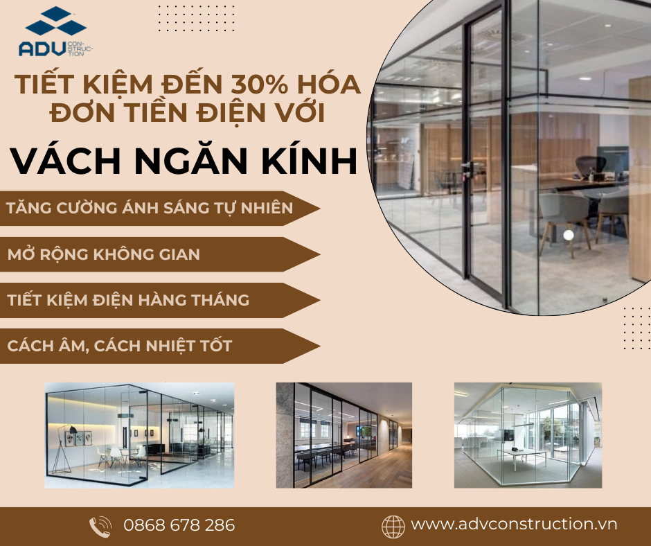 Vách Ngăn Kính - Tiết kiệm đến 30% chi phí tiêu thụ điện