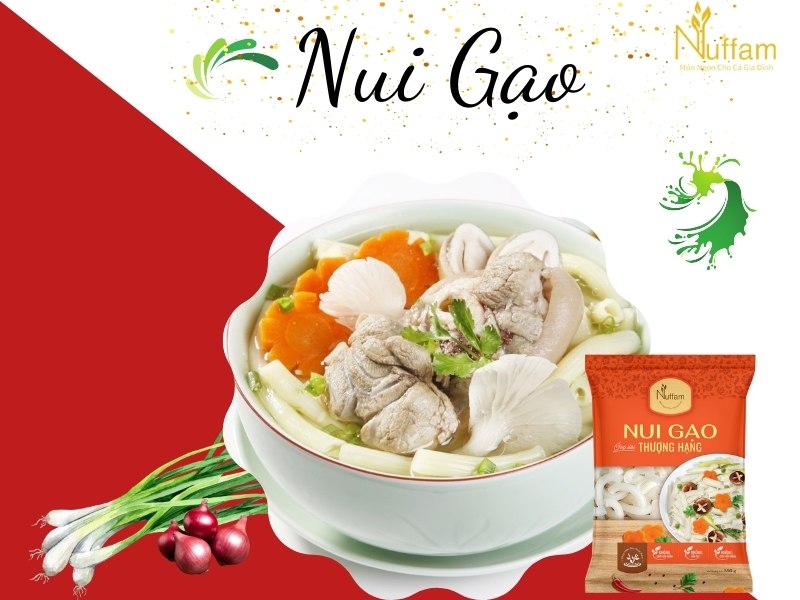 Các Thương Hiệu Sản Xuất Nui Gạo Uy Tín Tại Việt Nam