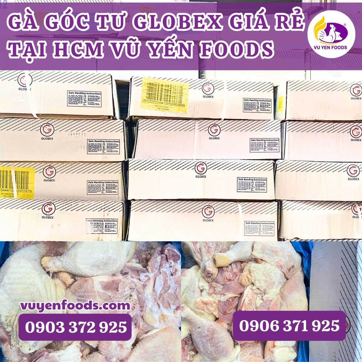 Gà góc tư lớn Globex giá rẻ tại HCM - Vũ Yến Foods