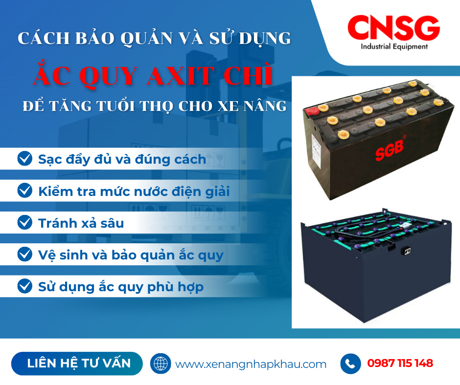 Cách bảo quản và sử dụng ắc quy axit chì để tăng tuổi thọ cho xe nâng